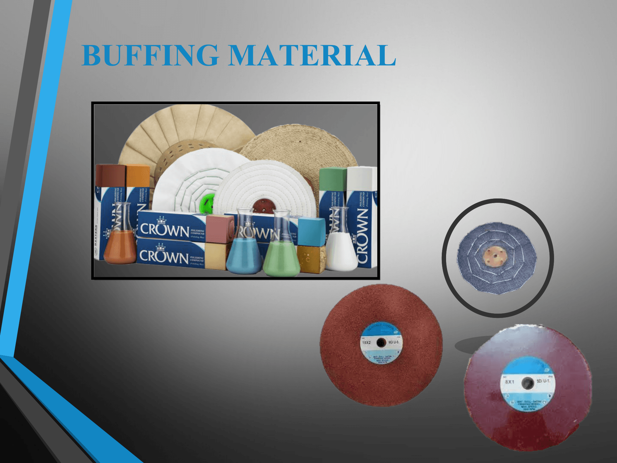 Buffing Material & Compounds